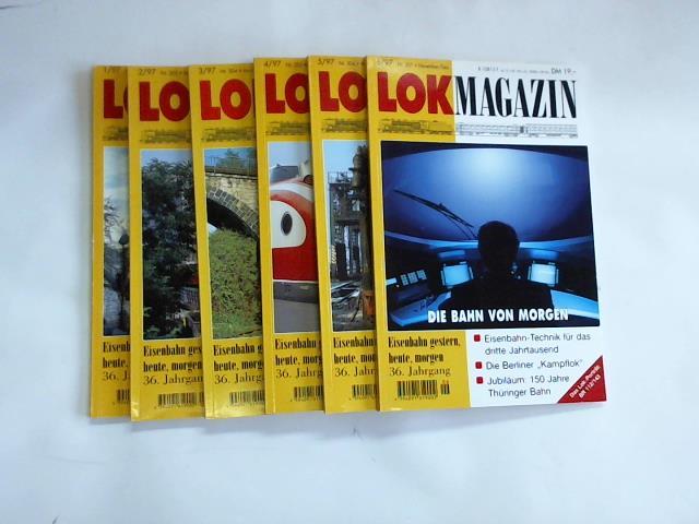 (Lok Magazin) - Heft 1/1997 - Heft 6/1997. Eisenbahn gestern, heute, morgen. 6 Hefte