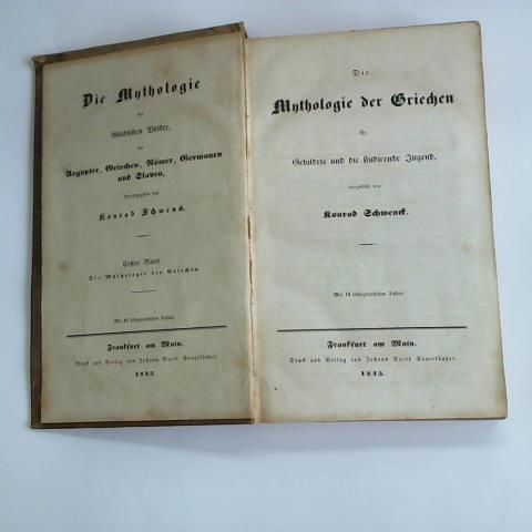 Schwenck, Konrad (Hrsg.) - Die Mythologie der Griechen fr Gebildete und die studierende Jugend