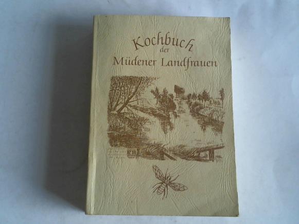 Mdener Landfrauen - Kochbuch der Mdener Landfreuen