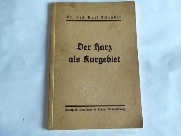 Schrder, Kurt - Der Harz als Kurgebiet