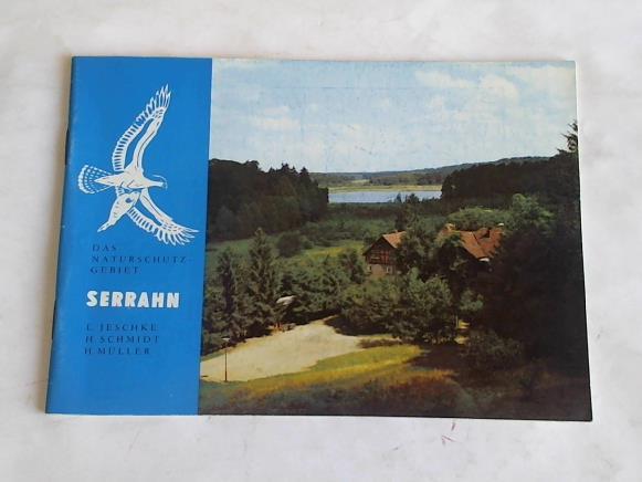 Jeschke, L./Schmidt, H./Mller, H. - Das Naturschutz-Gebiet Serrahn