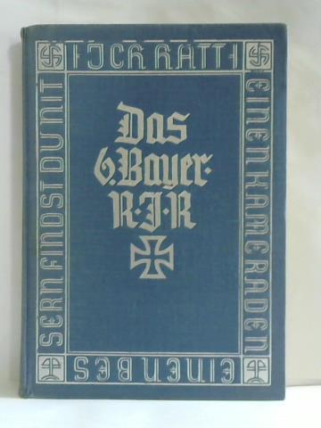 Bezzel, Oskar (verfat) - Das Kniglich Bayerische Reserve-Infanterie-Regiment Nr. 6