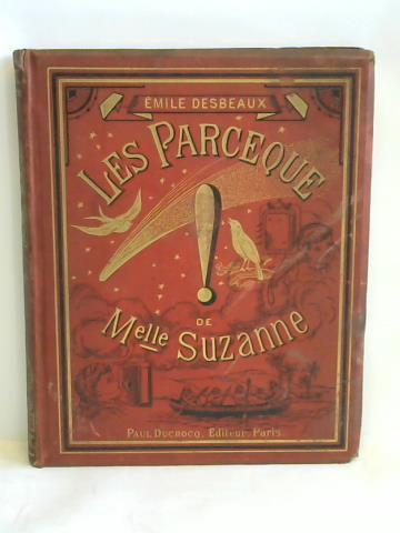 Desbeaux, Emile - Les Parceque de Melle Suzanne