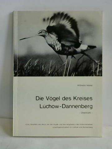 Meier, Wilhelm - Die Vgel des Kreises Lchow-Dannenberg. bersicht