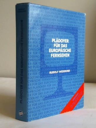 Wedekind, Rudolf - Pldoyer fr das Europische Fernsehen