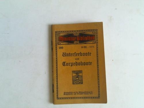 Seefahrt - Unterseeboote und Torpedobootzerstrer