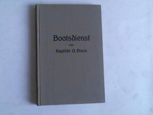 Block, Georg - Vorschriften ber Rettungsboote und Zubehr. Anleitung fr den Bootsdienst an Bord von Kauffahrteisschiffen