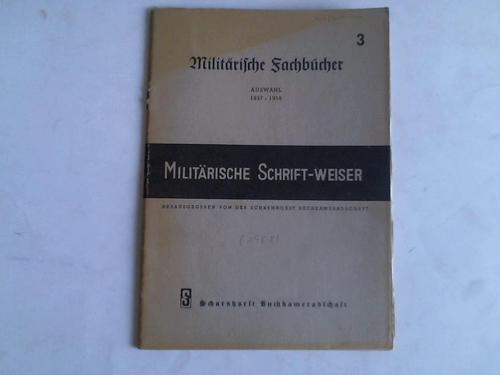 Scharnhorst Buchkameradschaft (Hrsg.) - Militrische Fachbcher. Auswahl 1957/1958