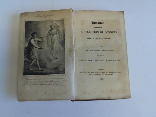 Petrarca - A selection of sonnets from various authors with an introduction dissertation on the origin and structure of the sonnet
