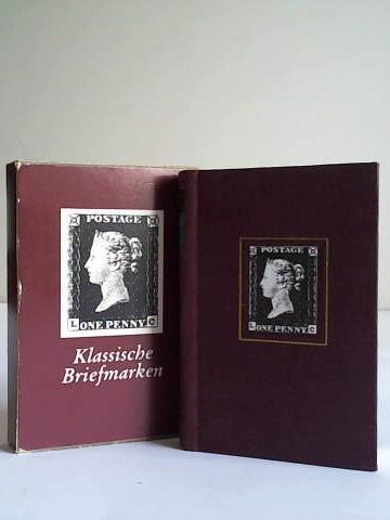 Fischer, Peter/Salier, Hans-Jrgen - Klassische Briefmarken. Geschichten zum 150jhrigen Jubilum