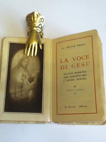 Pirola, Ercole - La Voce di Ges divoti Esercizi per Santificare L`Anima Nostra