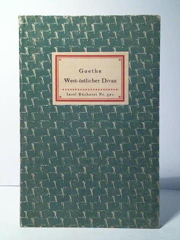 Goethe, (Johann Wolfgang von) - West-stlicher Divan