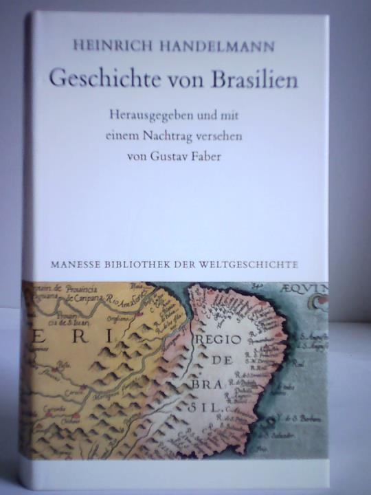 Handelmann, Heinrich - Geschichte von Brasilien