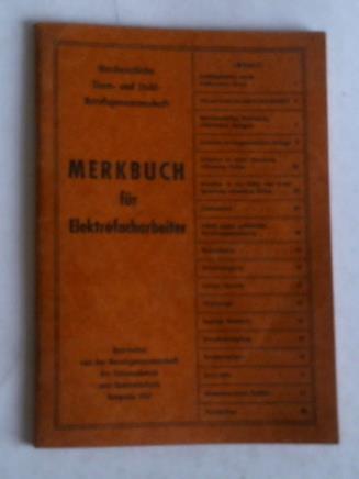 Berufsgenossenschaft der Feinmechanik und Elektrotechnik - Merkbuch fr Elektrofacharbeiter