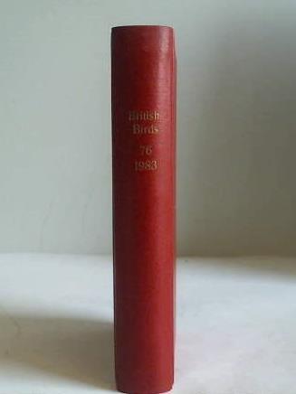 British Birds - Volume 76, Jahrgang 1983. 12 Hefte in einem Band