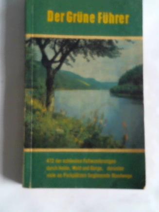 Pfeiffer, Wolfgang - Der grne Fhrer. 472 Spaziergnge und Wanderungen durch Heide, Wald und Berge im Gebiet zwischen Lneburg und Hann. Mnden . zwischen Diepholz und Helmstedt sowie zwischen Teutoburger Wald und Harz