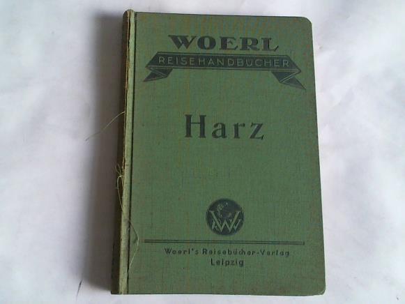 Woerl`s Reisehandbcher - Fhrer durch den Harz und das Kyffhuser-Gebirge