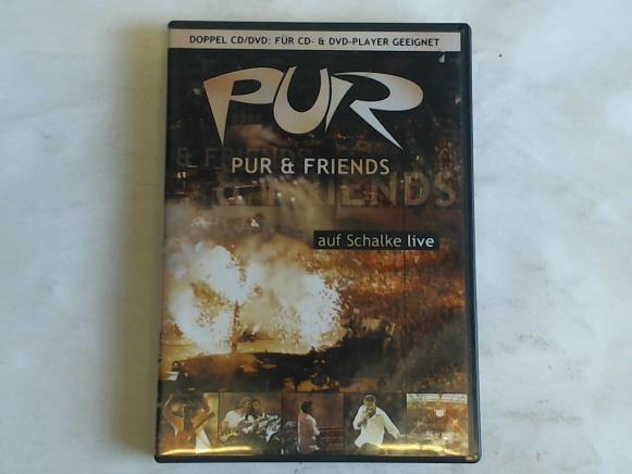 Pur - Pur & Friends auf Schalke live. 1 CD und 1 DVD in einer Hlle