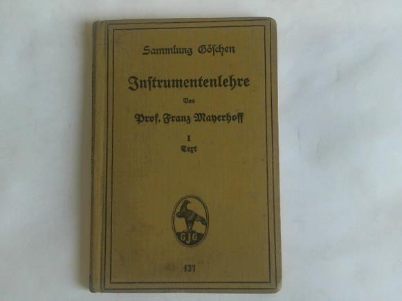 Mayerhoff, Franz - Instrumentenlehre, Band 1 (von 2 Bnden): Textband