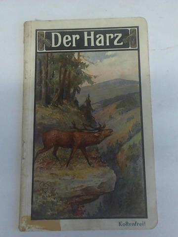 Hoffmann, Hans - Der Harz und das Kyffhusergebirge sowie die Stdte Aschersleben, Bernburg, Braunschweig und Hildesheim fr Kurgste und Wanderer
