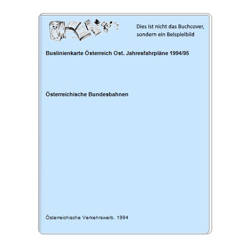sterreichische Bundesbahnen - Buslinienkarte sterreich Ost. Jahresfahrplne 1994/95