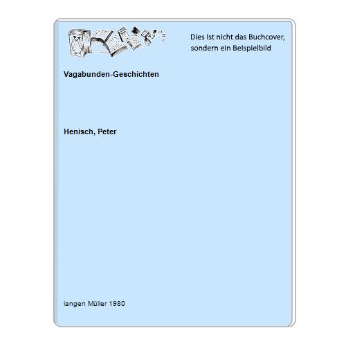 Henisch, Peter - Vagabunden-Geschichten