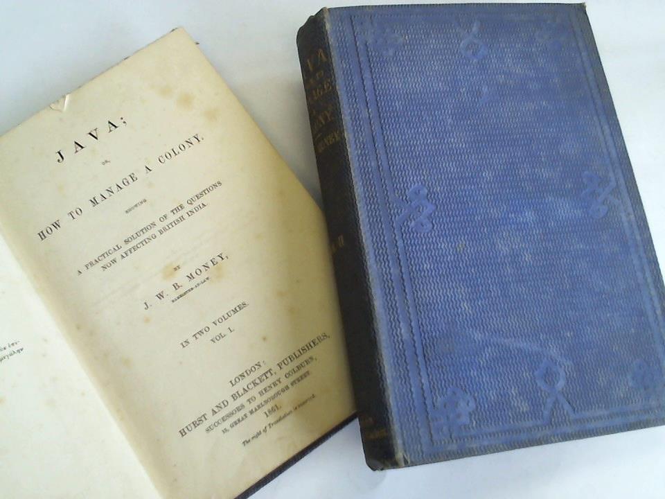Java; or, How to Manage a Colony. In two Volumes