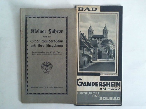 Tacke, Erich (Hrsg.) - Kleiner Fhrer durch die Stadt Gandersheim und ihre Umgebung