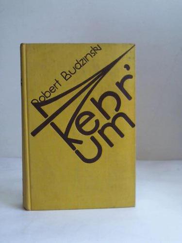 Budzinski, Robert - Kehr um