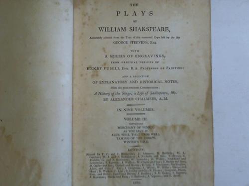Shakespeare, William - The Plays of William Shakspeare, accurately printed from the Text of the corrected copy left by the late George Steevens, Esq.