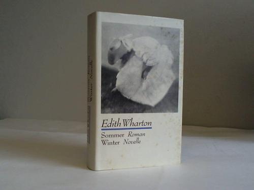 Wharton, Edith - Sommer. Winter