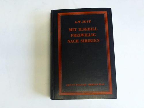 Justm Artur W. - Mit Ilsebill freiwillig nach Sibirien