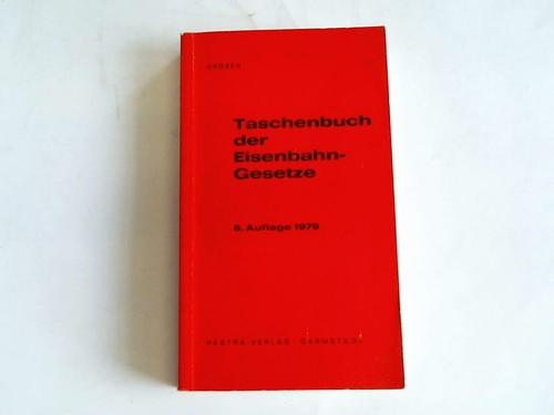 Grben, Hans-Joachim - Taschenbuch der Eisenbahn-Gesetze 1979