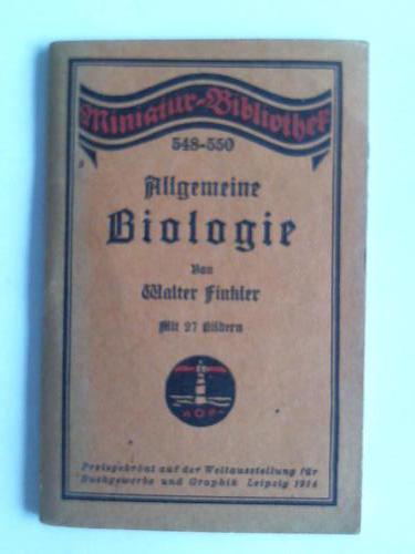 Finkler, Walter - Allgemeine Biologie