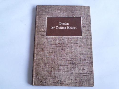 Schrade, Hubert - Bauten des Dritten Reiches