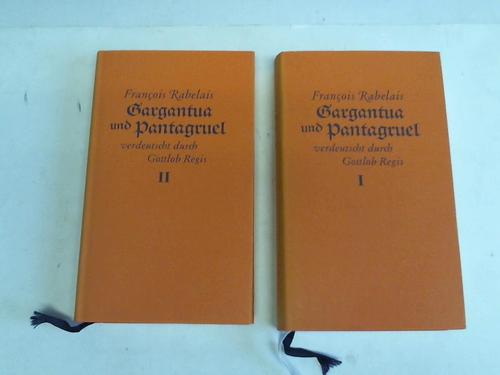 Rabelais, Francois - Gargantua und Pantagruel, Band I und II. 2 Bnde