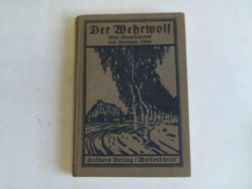 Lns, Hermann - Der Wehrwolf. Eine Bauernchronik
