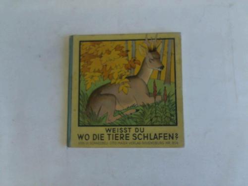 Schneebeli, W. - Weit du wo die Tiere schlafen?
