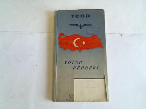 Trkiye Cumhuriyeti Derlet Demiryollani (TCDD) - Trkisches Kursbuch. Yolcu Rehberi. Indicateur officiel des chemins de fer de l`Etat Turc. 2. VI.1957 - 31.V.1958