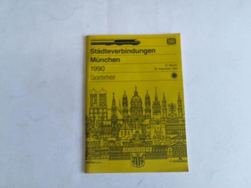 Deutsche Bundesbahn - Stdteverbindungen Mnchen 1990. Sommer. 27. Mai bis 29. September 1990