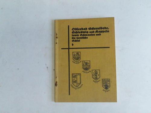 Carste4nsen, Rudolf/Jhmk, Arnold - Ostseebad Eckernfrde, Schleswig und Kappeln sowie Schwansen und die herrliche Schlei