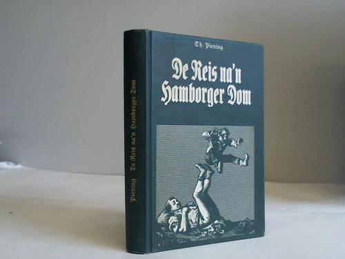 Piening, Th. - De Reis na`n Hamborger Dom