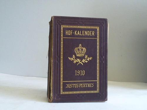 Genealogischer Hofkalender - Gothaischer Genealogischr Hofkalender nebst diplomatisch-statistischem Jahrbuche 1910