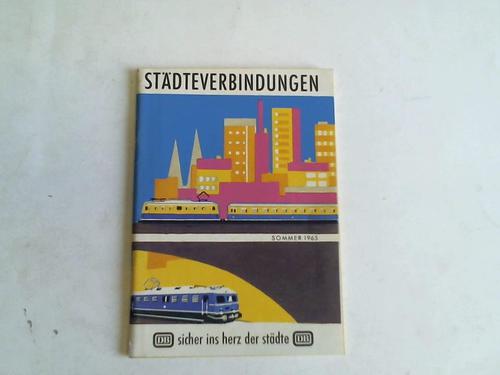 Deutsche Bundesbahn - Sommer 1965 - Stdteverbindungen. Sommer 1965 vom 30.V. bis 25.IX.1965
