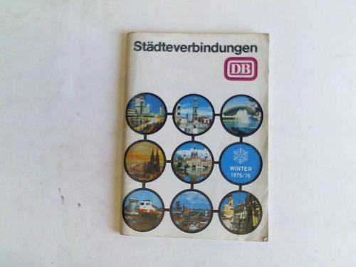 Deutsche Bundesbahn - Winter 1975/76 - Stdteverbindungen Winter 1975/76 vom 28. September 1975 bis 29. Mai 1976