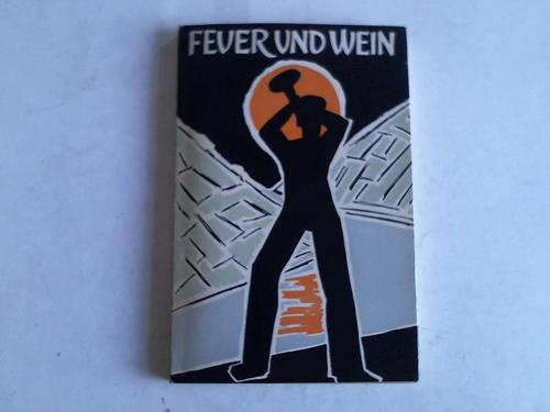 Helmes, Werner - Feuer und Wein. Moselanische Erzhlungen