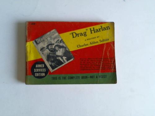 Seltzer, Charles Alden - Drag Harlan