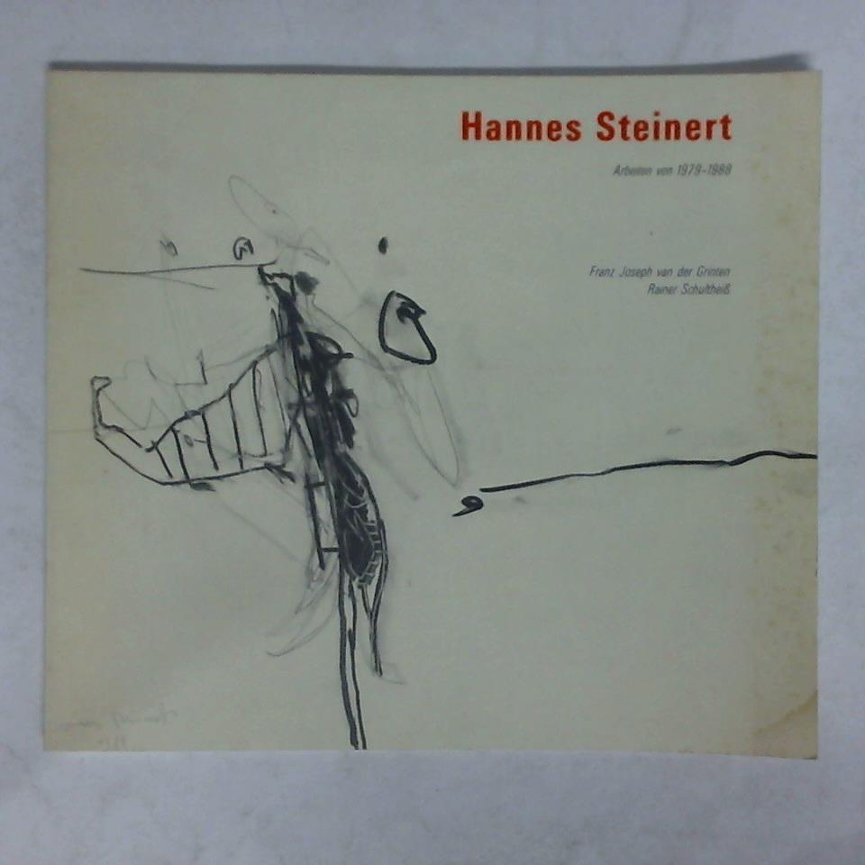 Grinten, Franz Joseph van der / Schulthei, Rainer - Hannes Steinert, Arbeiten von 1979 - 1988