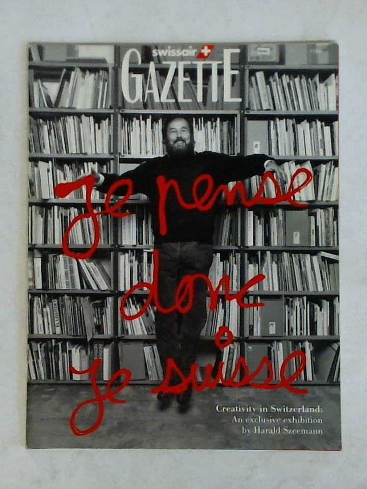 Swissair Gazette - Heft 11/94: Je pense donc je suisse. Creativity in Switzerland: An exclusive exhibition by Harald Szeemann