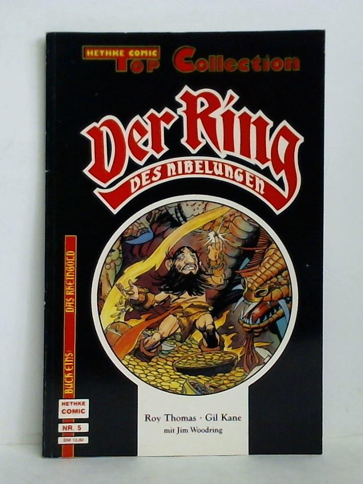 Thomas, Roy (Bearbeitung) / Kane, Gil (Zeichnungen) / Woodring, Jim (Farben) / Diemer, Horst (Lettering) - Hethke Comic, Nr. 5: Der Ring des Nibelungen, Buch Eins: Das Rheingold